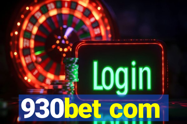 930bet com